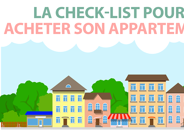La check-list pour acheter son appartement